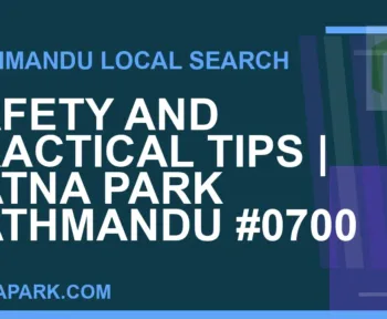 Ratna Park Nepal - Safety and Practical Tips | Ratna Park Kathmandu #0700 | RATNAPARK