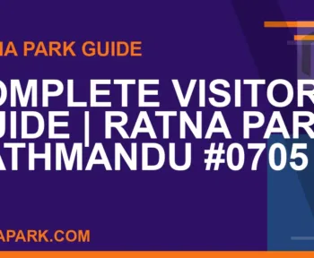 Ratna Park Kathmandu - Complete Visitor Guide | Ratna Park Kathmandu #0705 | RATNAPARK