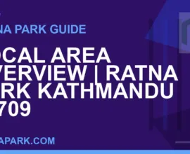 Ratna Park Kathmandu - Local Area Overview | Ratna Park Kathmandu #0709 | RATNAPARK