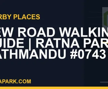 places near Ratna Park - New Road Walking Guide | Ratna Park Kathmandu #0743 | RATNAPARK