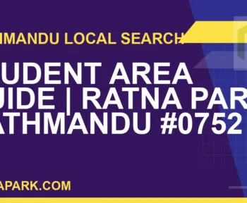 Ratna Park Nepal - Student Area Guide | Ratna Park Kathmandu #0752 | RATNAPARK