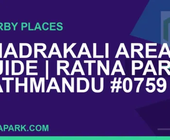 places near Ratna Park - Bhadrakali Area Guide | Ratna Park Kathmandu #0759 | RATNAPARK