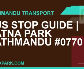 Ratnapark bus park - Bus Stop Guide | Ratna Park Kathmandu #0770 | RATNAPARK