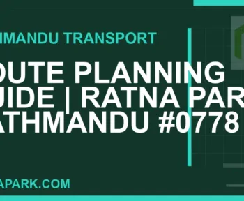 Ratnapark bus park - Route Planning Guide | Ratna Park Kathmandu #0778 | RATNAPARK