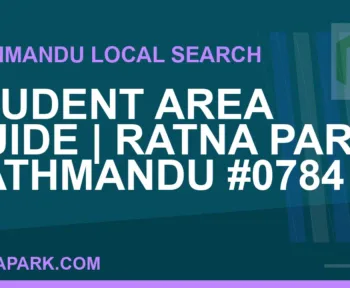 Ratna Park Nepal - Student Area Guide | Ratna Park Kathmandu #0784 | RATNAPARK