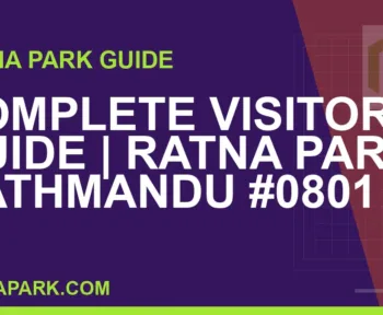 Ratna Park Kathmandu - Complete Visitor Guide | Ratna Park Kathmandu #0801 | RATNAPARK