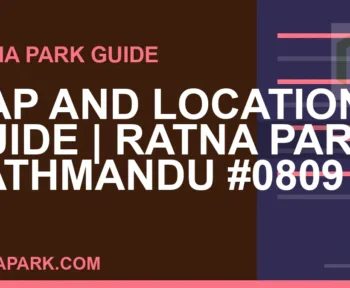 Ratna Park Kathmandu - Map and Location Guide | Ratna Park Kathmandu #0809 | RATNAPARK