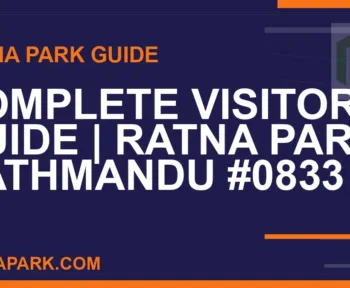 Ratna Park Kathmandu - Complete Visitor Guide | Ratna Park Kathmandu #0833 | RATNAPARK