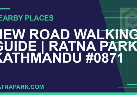 places near Ratna Park - New Road Walking Guide | Ratna Park Kathmandu #0871 | RATNAPARK