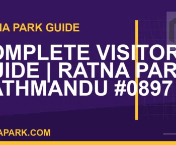 Ratna Park Kathmandu - Complete Visitor Guide | Ratna Park Kathmandu #0897 | RATNAPARK