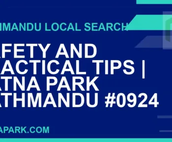 Ratna Park Nepal - Safety and Practical Tips | Ratna Park Kathmandu #0924 | RATNAPARK
