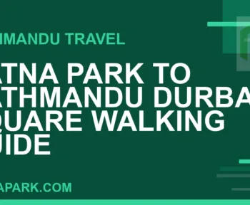 Ratna Park to Kathmandu Durbar Square - Ratna Park to Kathmandu Durbar Square Walking Guide | RATNAPARK