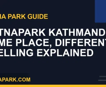 ratnapark - Ratnapark Kathmandu: Same Place, Different Spelling Explained | RATNAPARK
