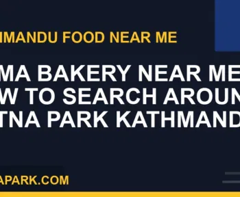 aama bakery near me - Aama Bakery Near Me: How to Search Around Ratna Park Kathmandu | RATNAPARK