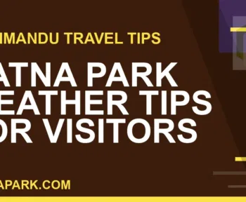 ratna park weather - Ratna Park Weather Tips for Visitors | RATNAPARK