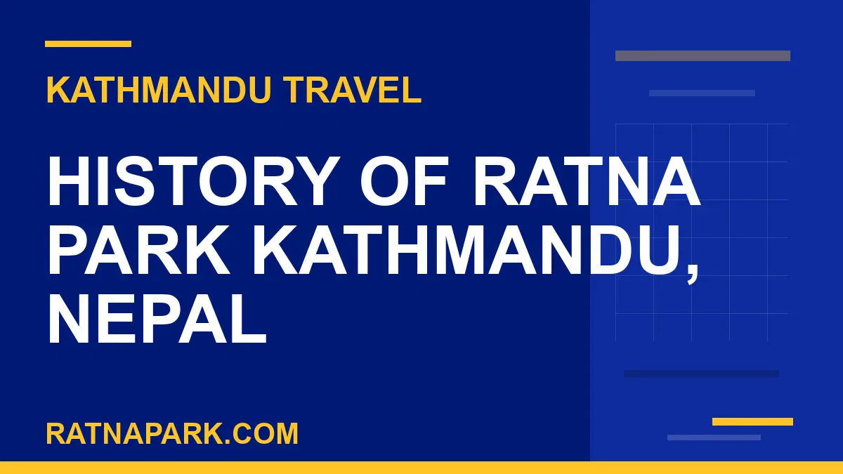 history of Ratna Park - History of Ratna Park Kathmandu, Nepal | RATNAPARK