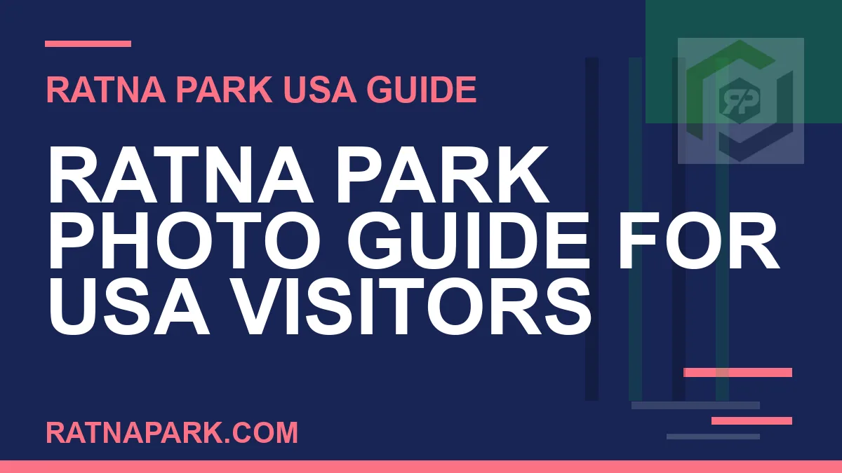 ratna park photo guide usa - Ratna Park Photo Guide for USA Visitors | RATNAPARK