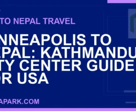 minneapolis to nepal travel - Minneapolis to Nepal: Kathmandu City Center Guide for USA | RATNAPARK