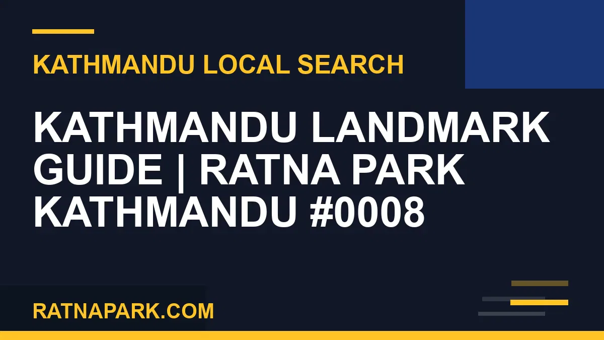 Ratna Park Nepal - Kathmandu Landmark Guide | Ratna Park Kathmandu #0008 | RATNAPARK