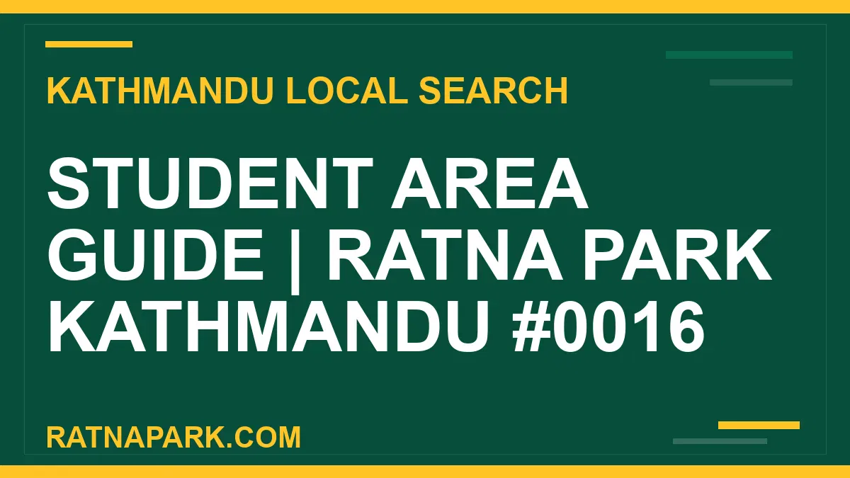 Ratna Park Nepal - Student Area Guide | Ratna Park Kathmandu #0016 | RATNAPARK