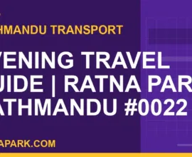 Ratnapark bus park - Evening Travel Guide | Ratna Park Kathmandu #0022 | RATNAPARK