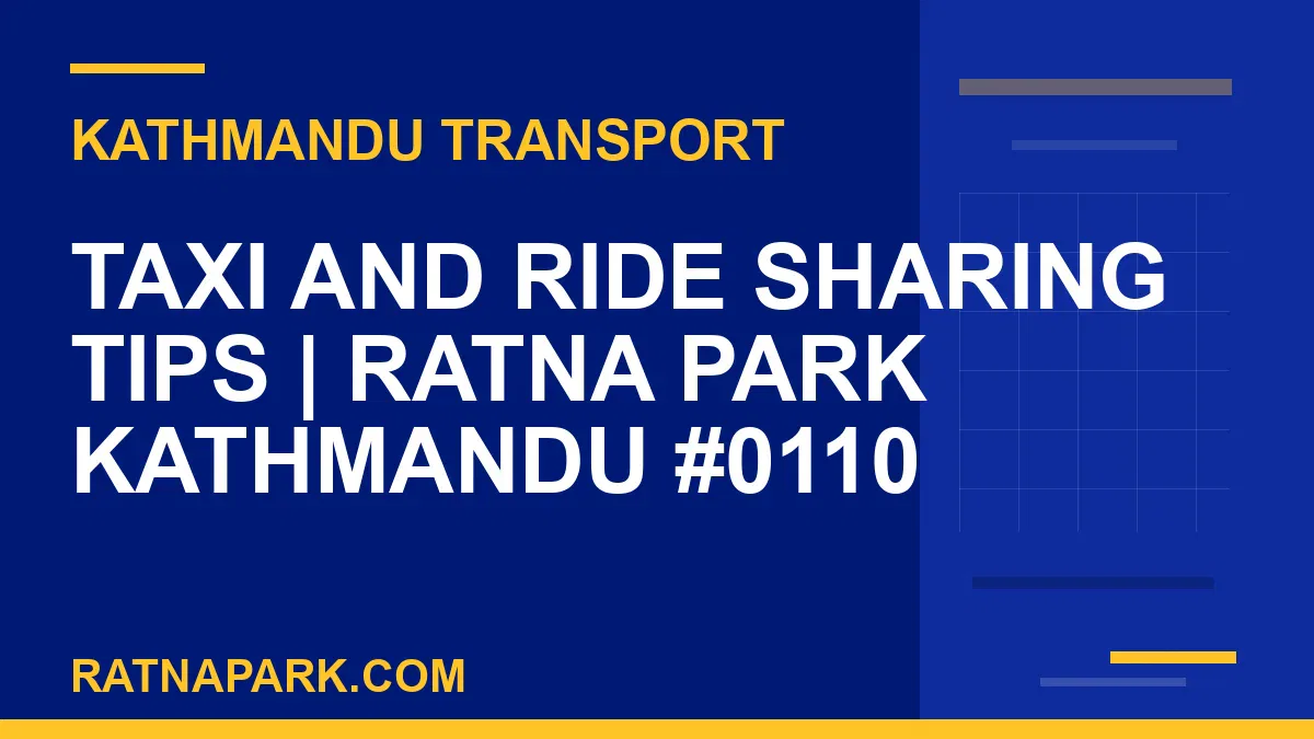 Ratnapark bus park - Taxi and Ride Sharing Tips | Ratna Park Kathmandu #0110 | RATNAPARK