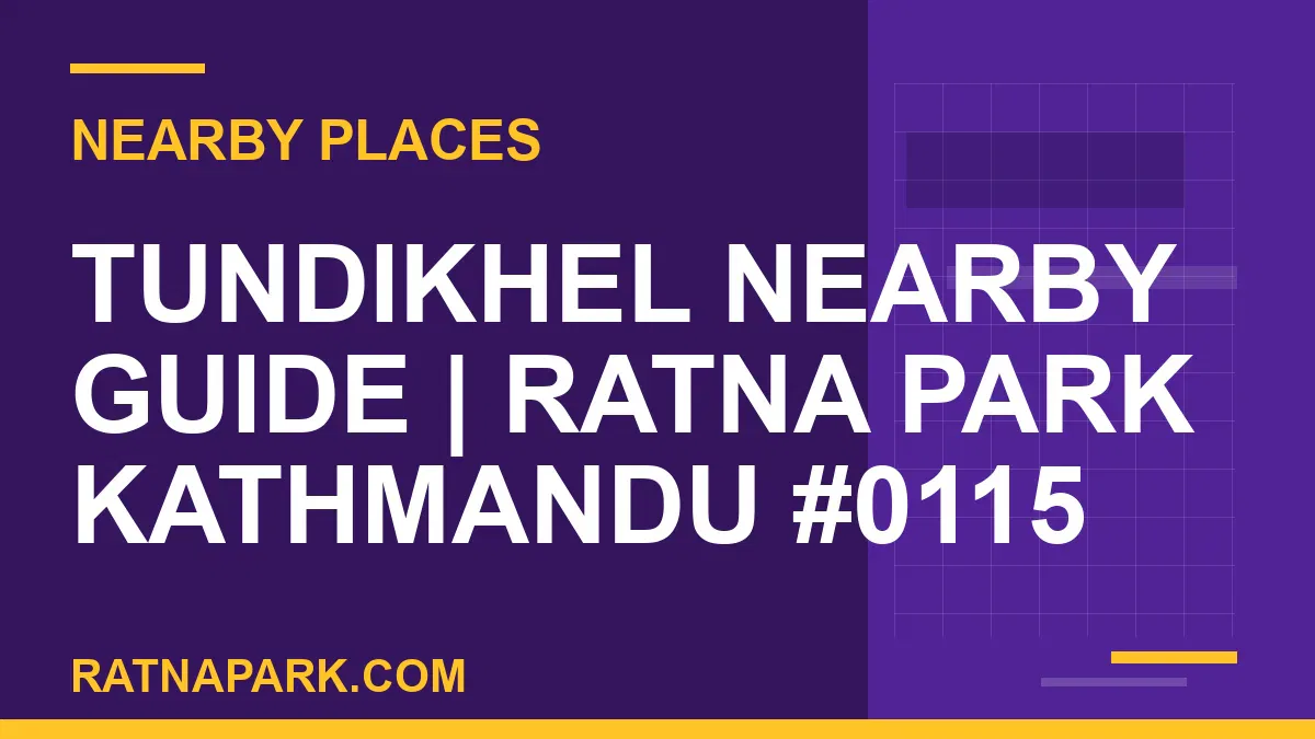 places near Ratna Park - Tundikhel Nearby Guide | Ratna Park Kathmandu #0115 | RATNAPARK
