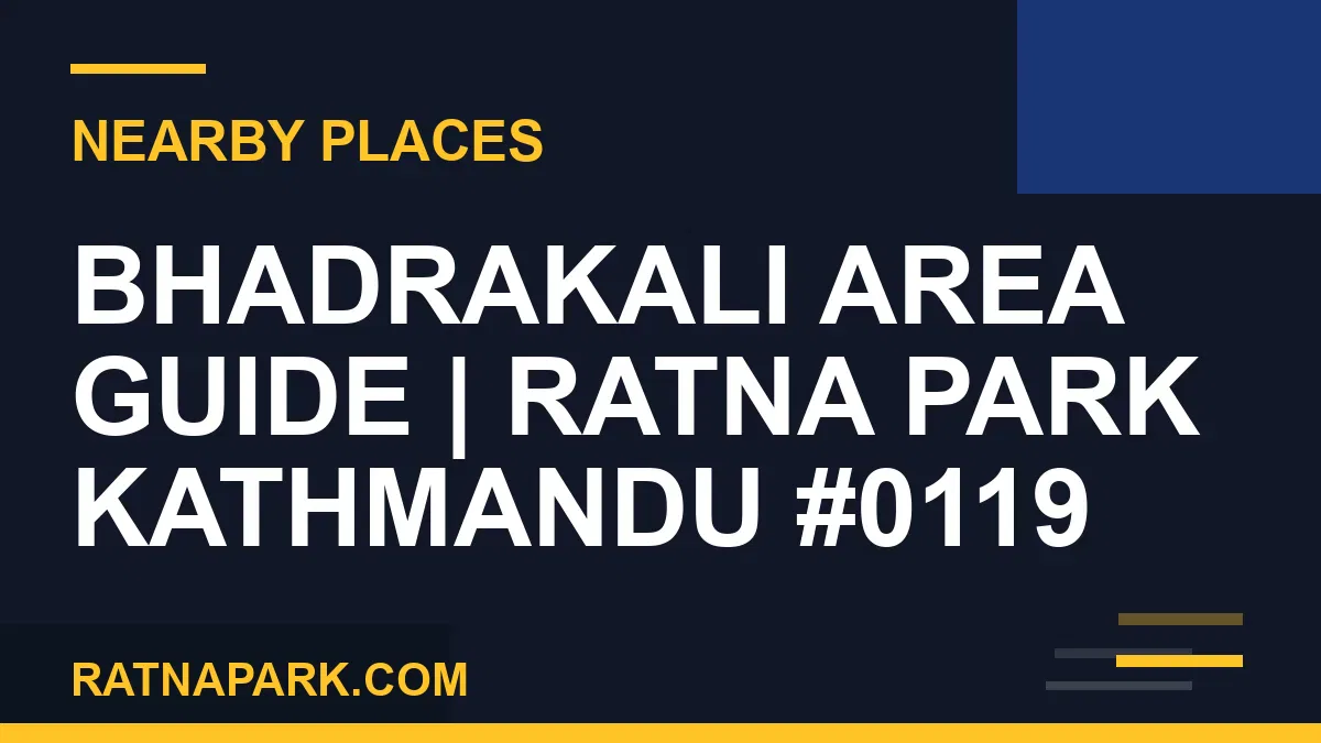 places near Ratna Park - Bhadrakali Area Guide | Ratna Park Kathmandu #0119 | RATNAPARK