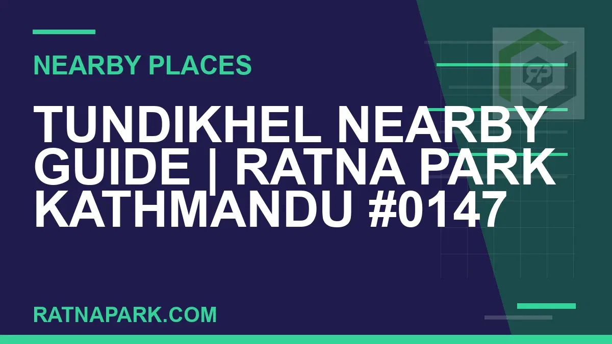 places near Ratna Park - Tundikhel Nearby Guide | Ratna Park Kathmandu #0147 | RATNAPARK