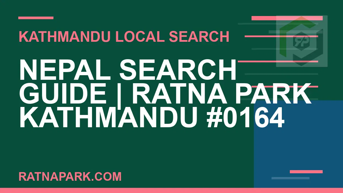Ratna Park Nepal - Nepal Search Guide | Ratna Park Kathmandu #0164 | RATNAPARK