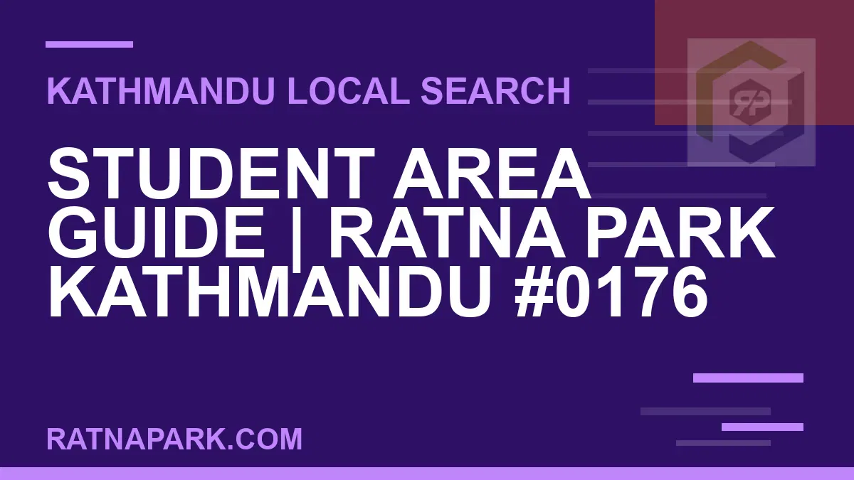 Ratna Park Nepal - Student Area Guide | Ratna Park Kathmandu #0176 | RATNAPARK