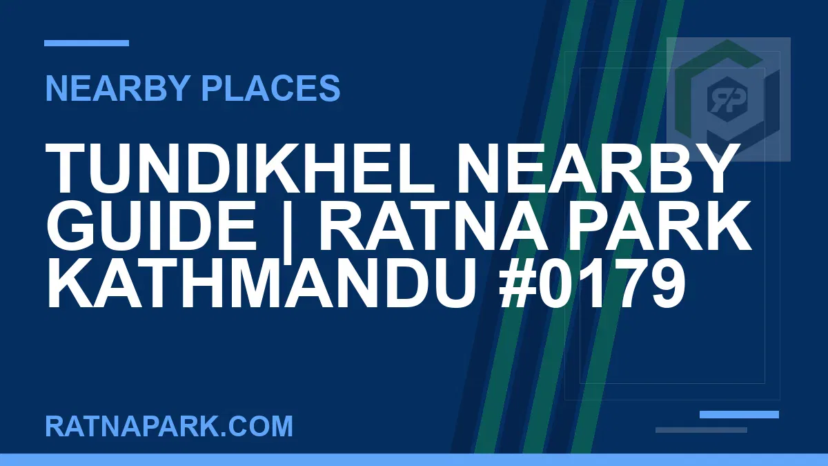 places near Ratna Park - Tundikhel Nearby Guide | Ratna Park Kathmandu #0179 | RATNAPARK