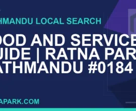 Ratna Park Nepal - Food and Services Guide | Ratna Park Kathmandu #0184 | RATNAPARK