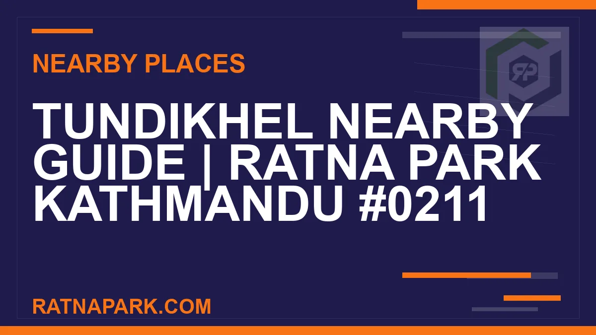 places near Ratna Park - Tundikhel Nearby Guide | Ratna Park Kathmandu #0211 | RATNAPARK