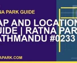 Ratna Park Kathmandu - Map and Location Guide | Ratna Park Kathmandu #0233 | RATNAPARK