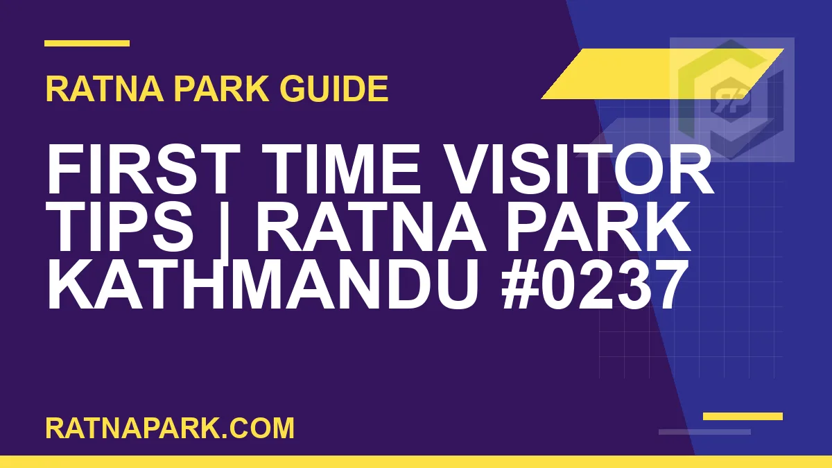 Ratna Park Kathmandu - First Time Visitor Tips | Ratna Park Kathmandu #0237 | RATNAPARK