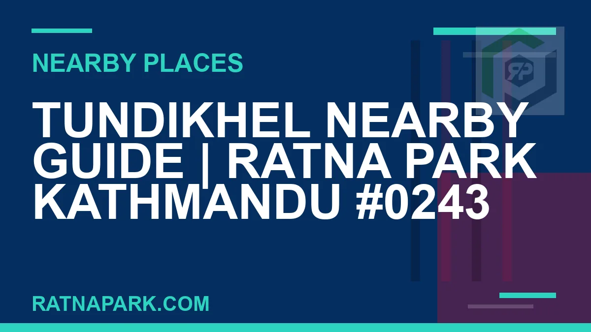 places near Ratna Park - Tundikhel Nearby Guide | Ratna Park Kathmandu #0243 | RATNAPARK