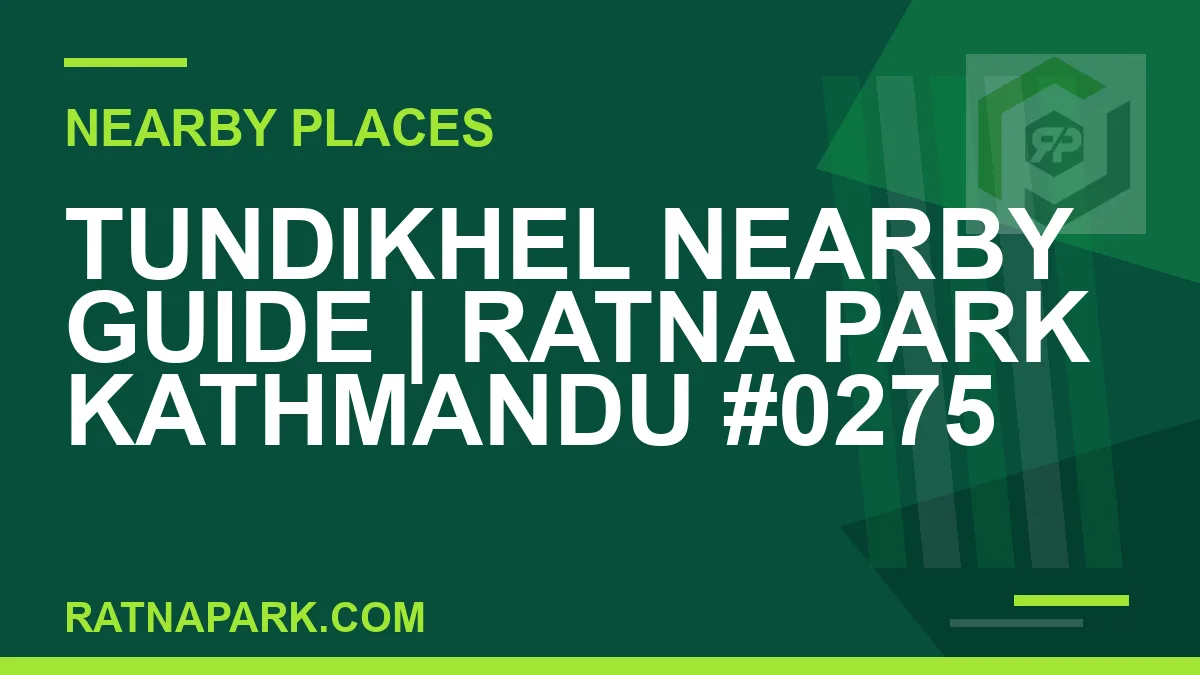 places near Ratna Park - Tundikhel Nearby Guide | Ratna Park Kathmandu #0275 | RATNAPARK