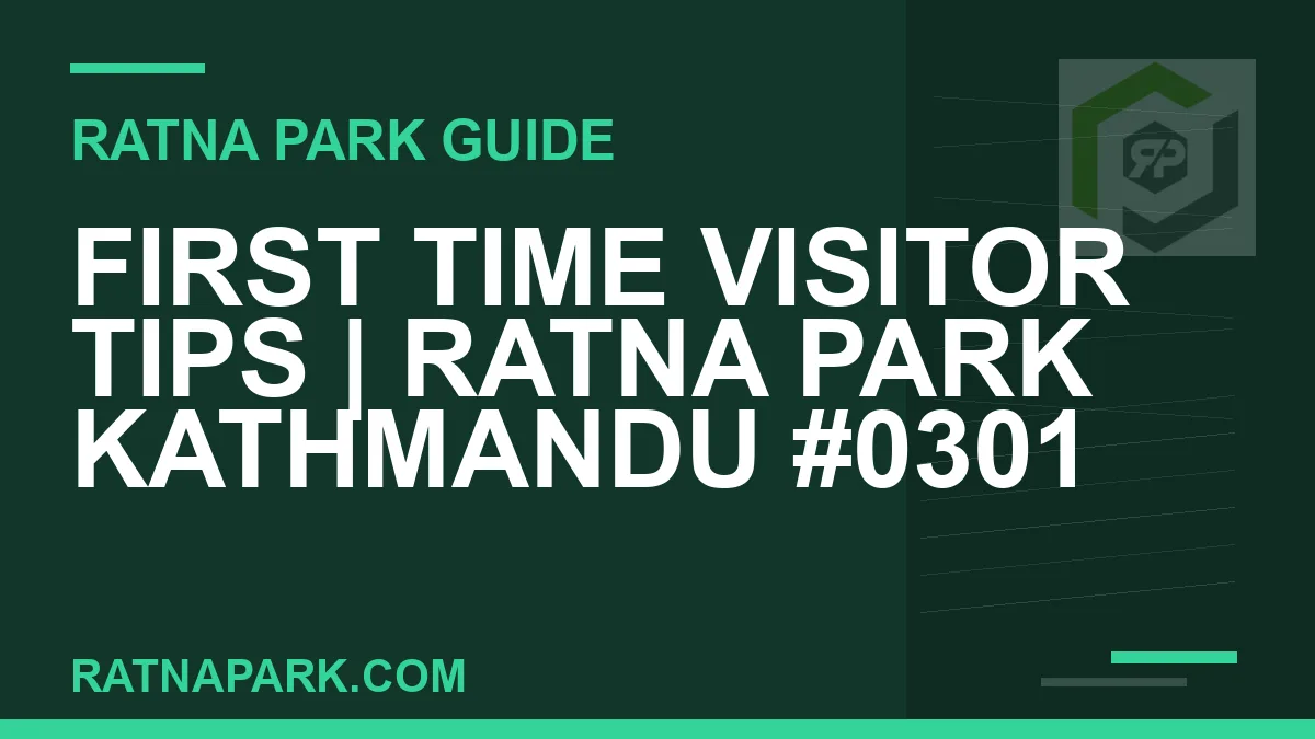 Ratna Park Kathmandu - First Time Visitor Tips | Ratna Park Kathmandu #0301 | RATNAPARK