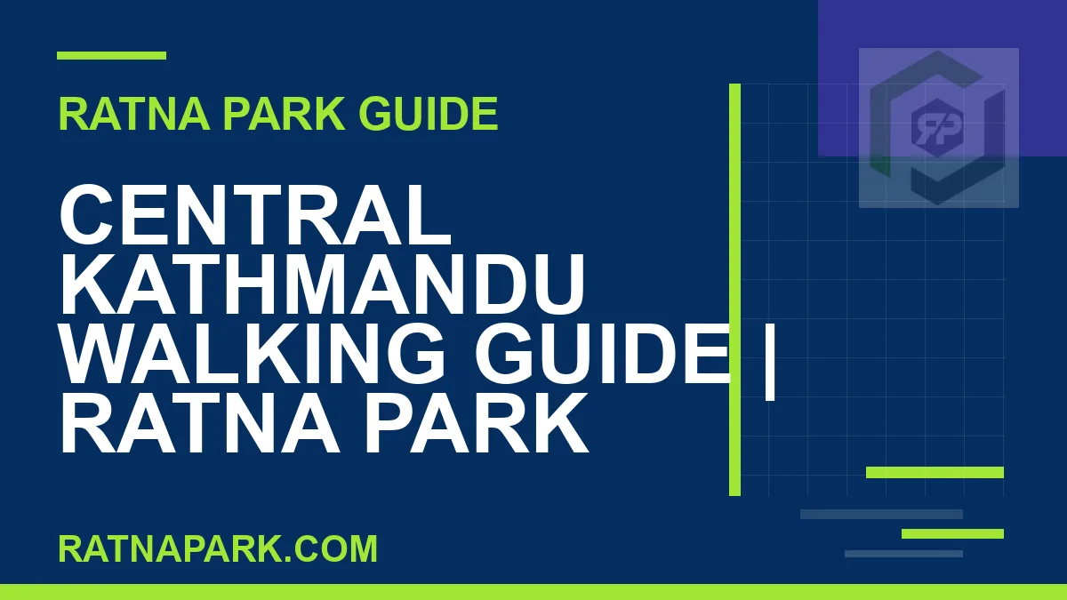 Ratna Park Kathmandu - Central Kathmandu Walking Guide | Ratna Park Kathmandu #0305 | RATNAPARK