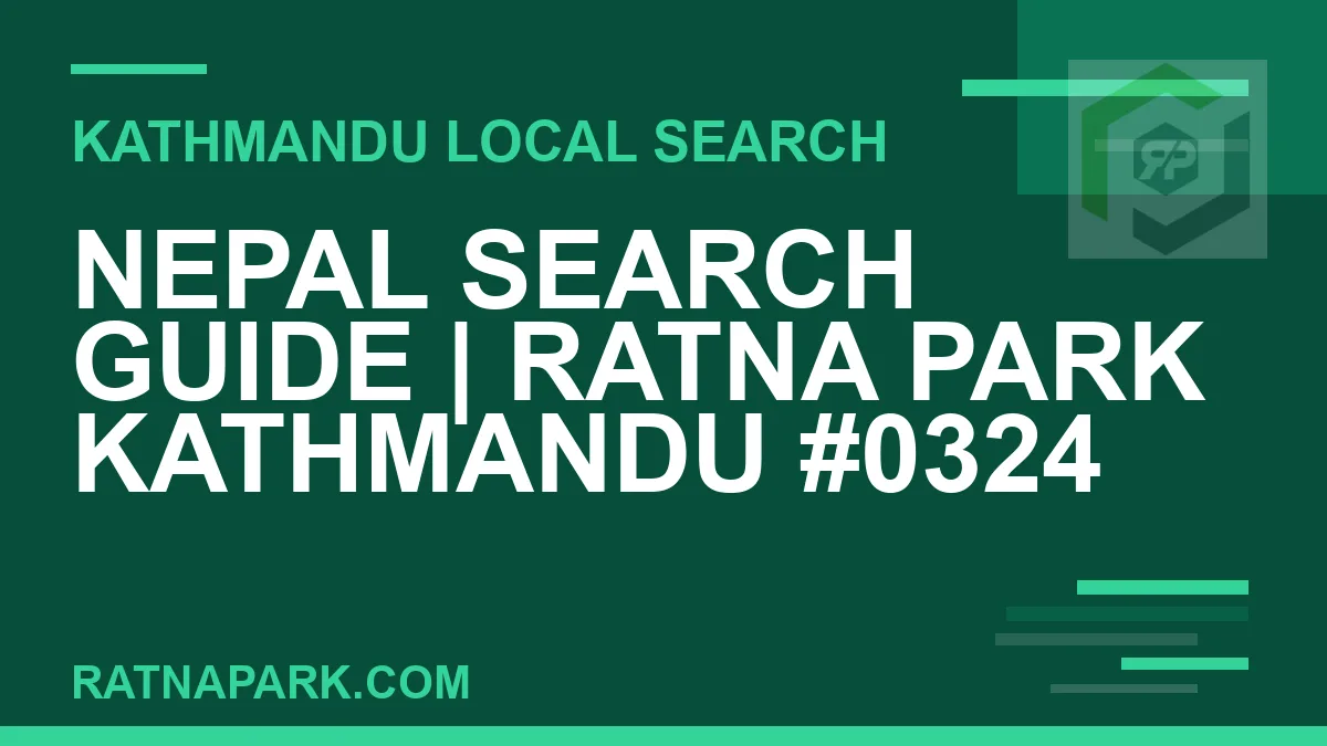 Ratna Park Nepal - Nepal Search Guide | Ratna Park Kathmandu #0324 | RATNAPARK