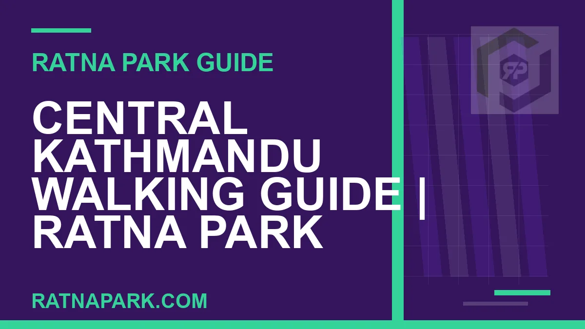 Ratna Park Kathmandu - Central Kathmandu Walking Guide | Ratna Park Kathmandu #0369 | RATNAPARK