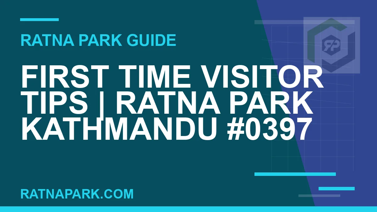 Ratna Park Kathmandu - First Time Visitor Tips | Ratna Park Kathmandu #0397 | RATNAPARK