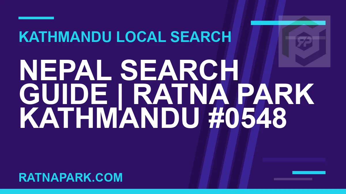 Ratna Park Nepal - Nepal Search Guide | Ratna Park Kathmandu #0548 | RATNAPARK