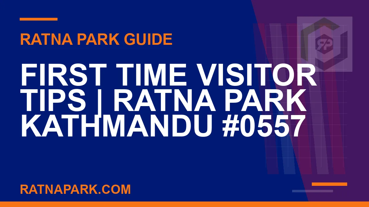 Ratna Park Kathmandu - First Time Visitor Tips | Ratna Park Kathmandu #0557 | RATNAPARK