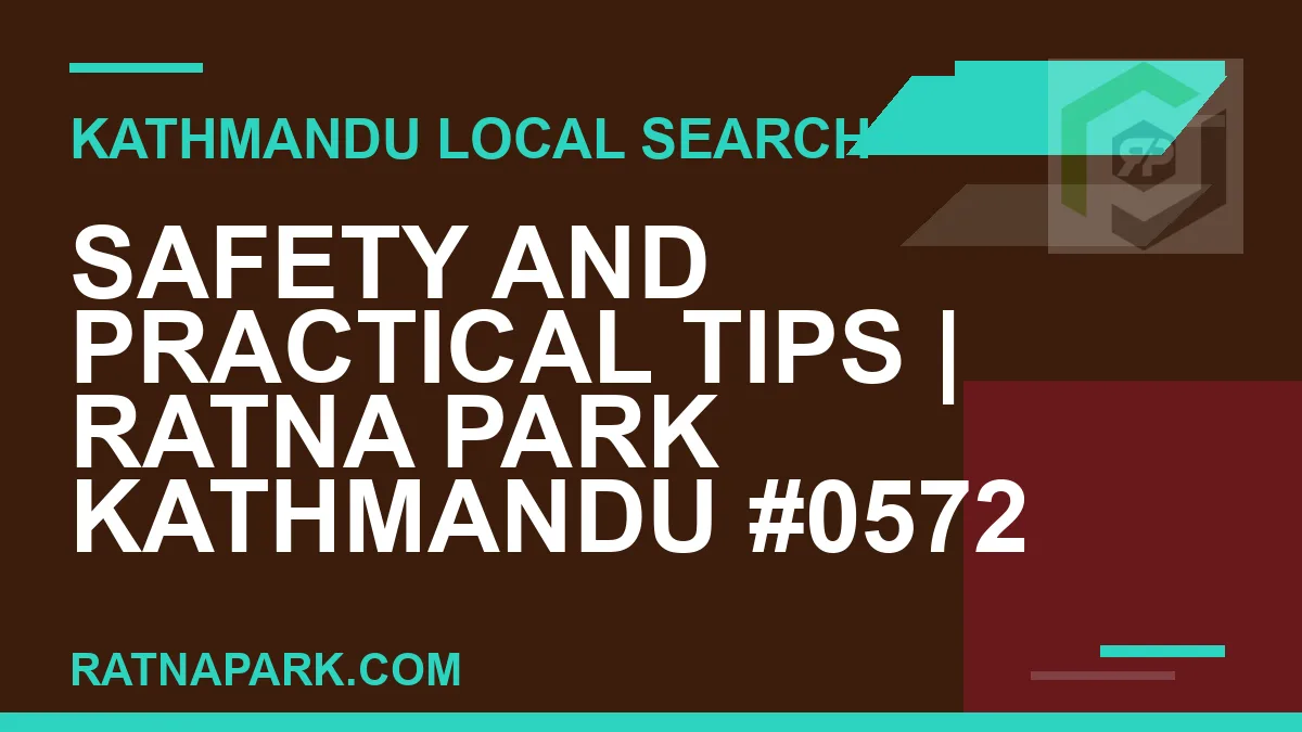Ratna Park Nepal - Safety and Practical Tips | Ratna Park Kathmandu #0572 | RATNAPARK