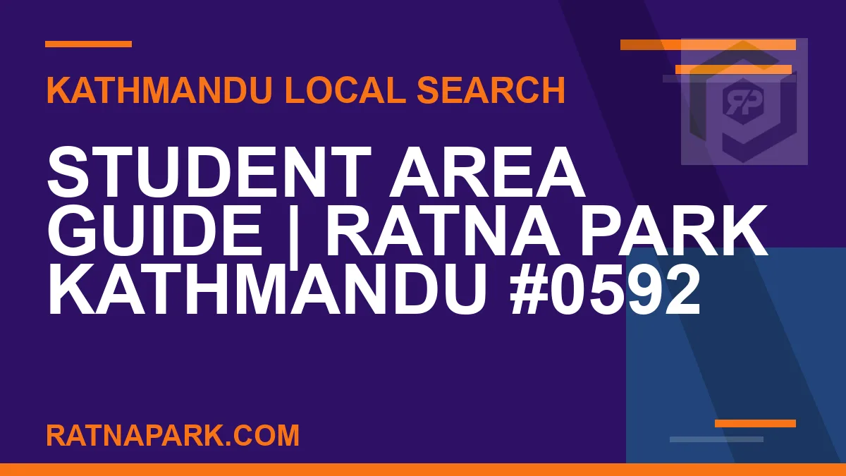 Ratna Park Nepal - Student Area Guide | Ratna Park Kathmandu #0592 | RATNAPARK