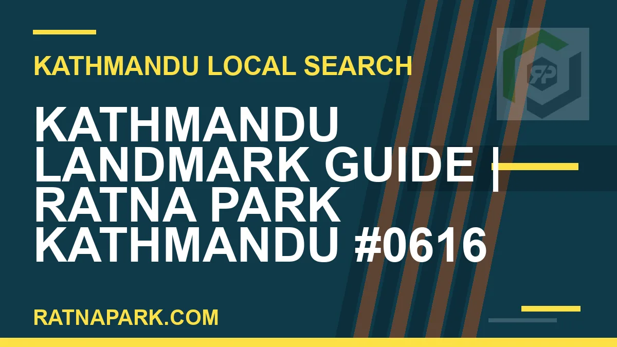 Ratna Park Nepal - Kathmandu Landmark Guide | Ratna Park Kathmandu #0616 | RATNAPARK