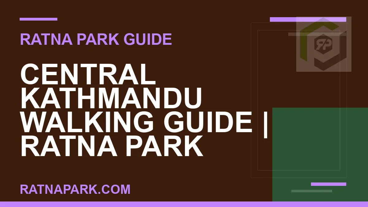 Ratna Park Kathmandu - Central Kathmandu Walking Guide | Ratna Park Kathmandu #0625 | RATNAPARK