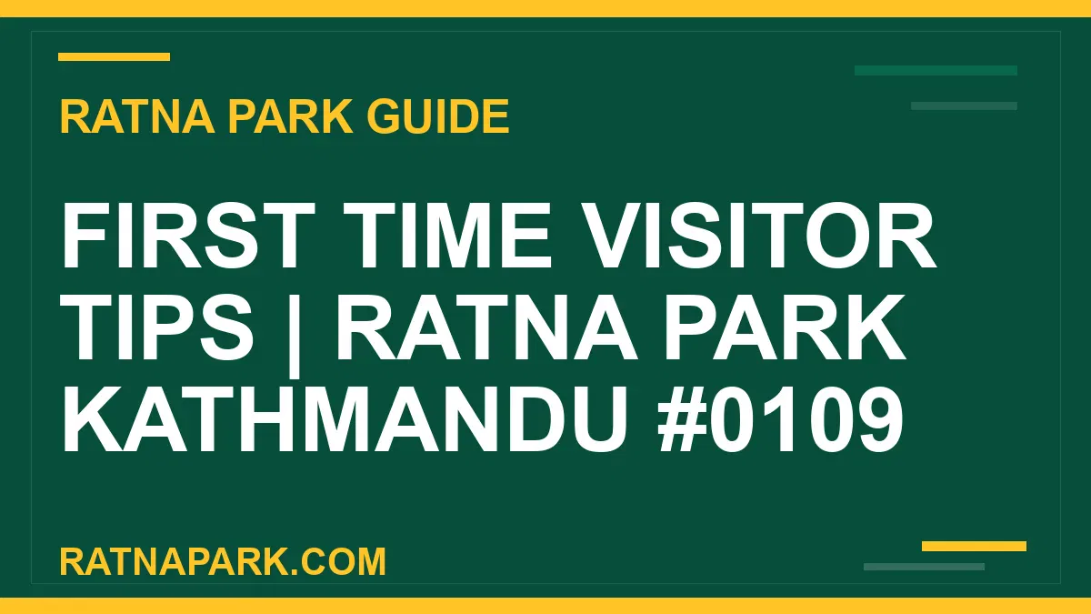 Ratna Park Kathmandu - First Time Visitor Tips | Ratna Park Kathmandu #0109 | RATNAPARK